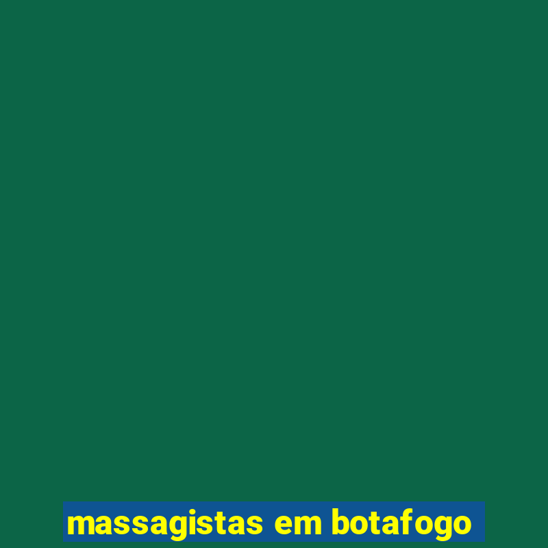 massagistas em botafogo